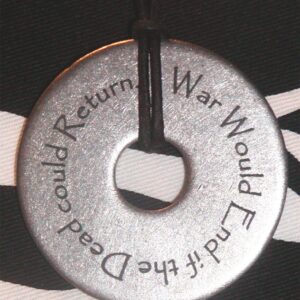 Anti War Quotation Pendant